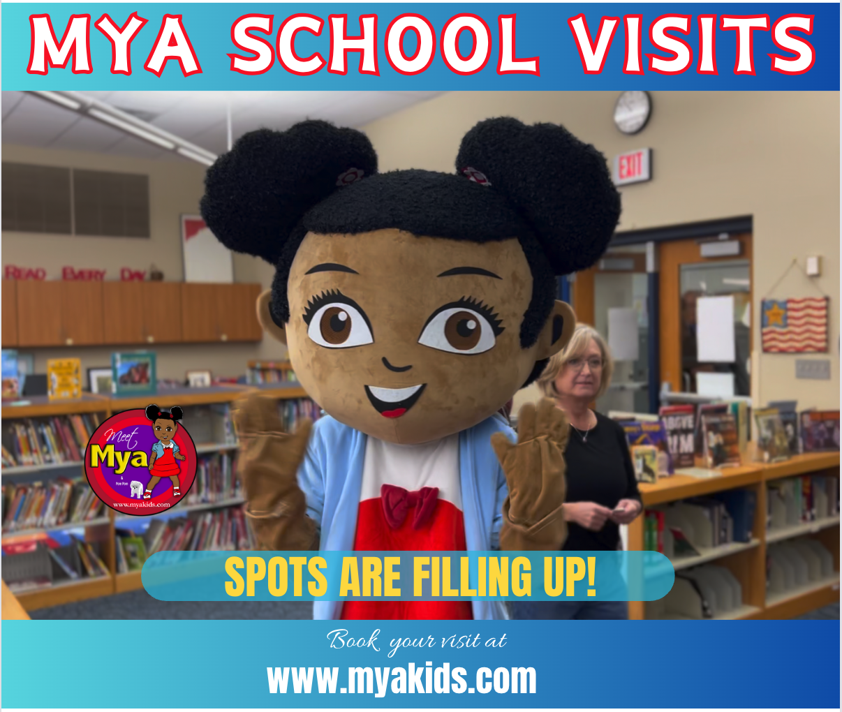 Mya School Visits - Spots are filling up!
